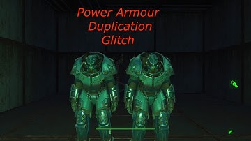 Fallout 4 Power Armour Duplication Glitch