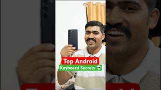 Android Keyboard Secrets 💀- Top 5 Android Keyboard Secrets only 99% people know #android #keyboard