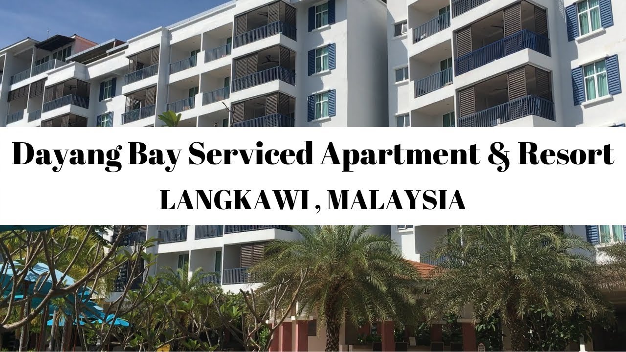 Dayang Bay Serviced Apartment & Resort Langkawi Malaysia Travel With
