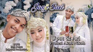 JANJI SUCI - PERNIKAHAN  UPUT & ARI || CIKBAR 17 MEI 2023