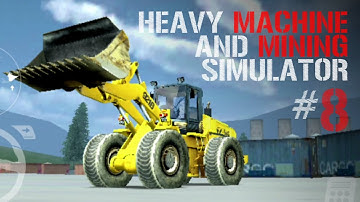 Heavy Machines & Mining Simulator - New Map Update - Android Gameplay part 8