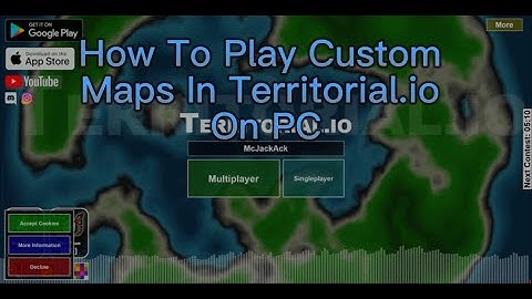 How To Play Custom Maps In Territorial.io On PC