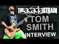 The Acacia Strain's Tom Smith Interview on Gear Guidance