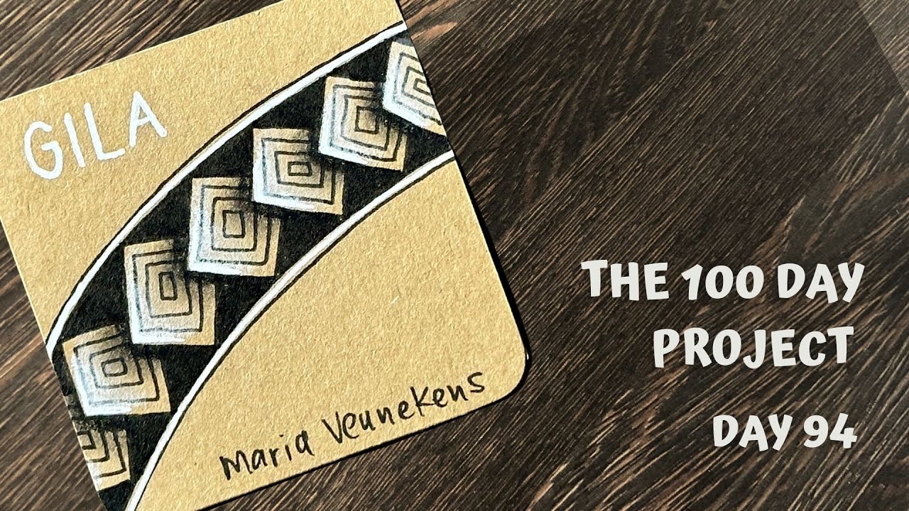 Day 94 of 100 Days of Tangling - Gila