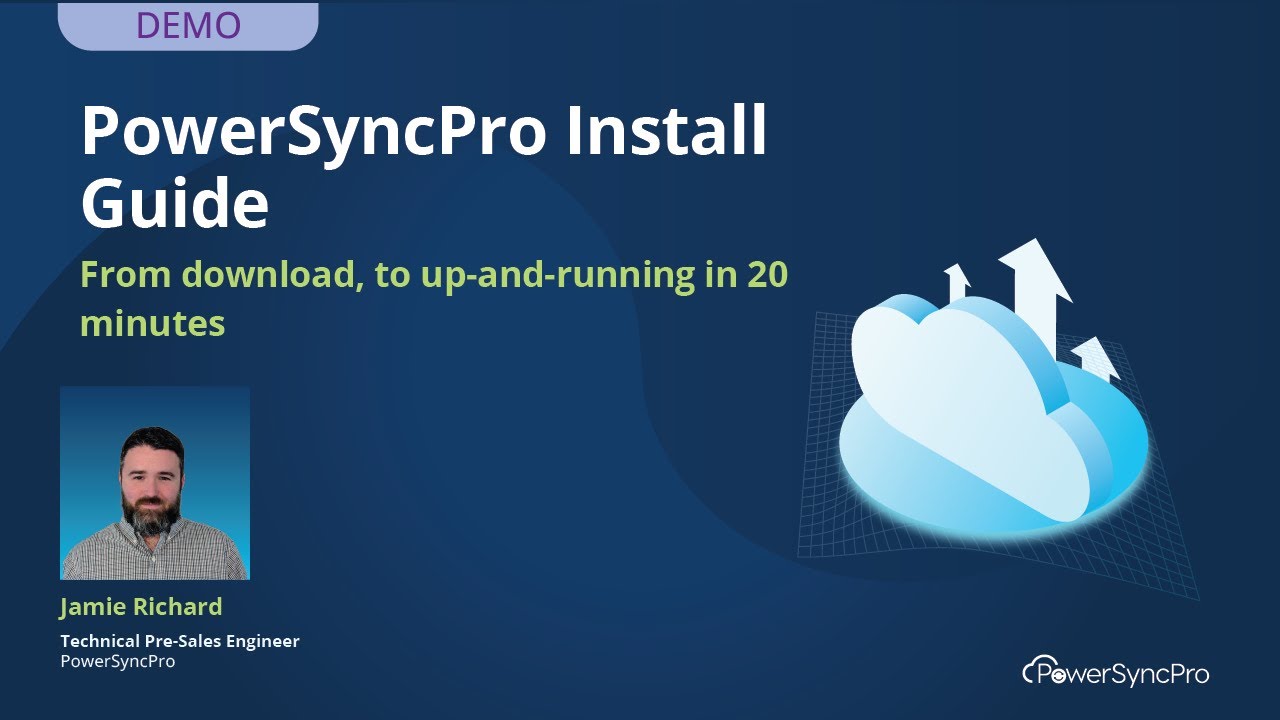 PowerSyncPro Install Guide - From Download to Up & Running in 20 Mins ...