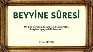 Beyyine Suresi | Eyyüp BEYHAN