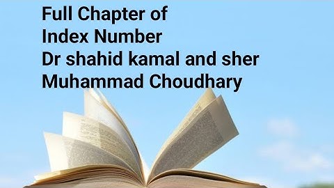 Index number dr shahid kamal and sher muhammad choudhary full chapter discussion