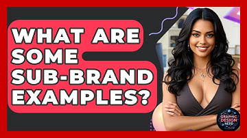 What Are Some Sub-brand Examples? - Graphic Design Nerd