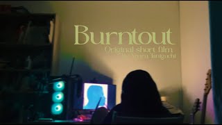 Burntout (Original Short Film)