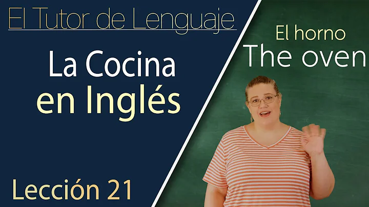 La Cocina en Ingles  | The Language Tutor * Lesson...