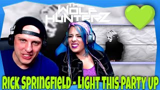 Rick Springfield - Light This Party Up | THE WOLF HUNTERZ Reactions