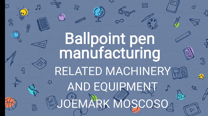 BALLPOINT PEN MANUFACTURING | JOE MARK MOSCOSO