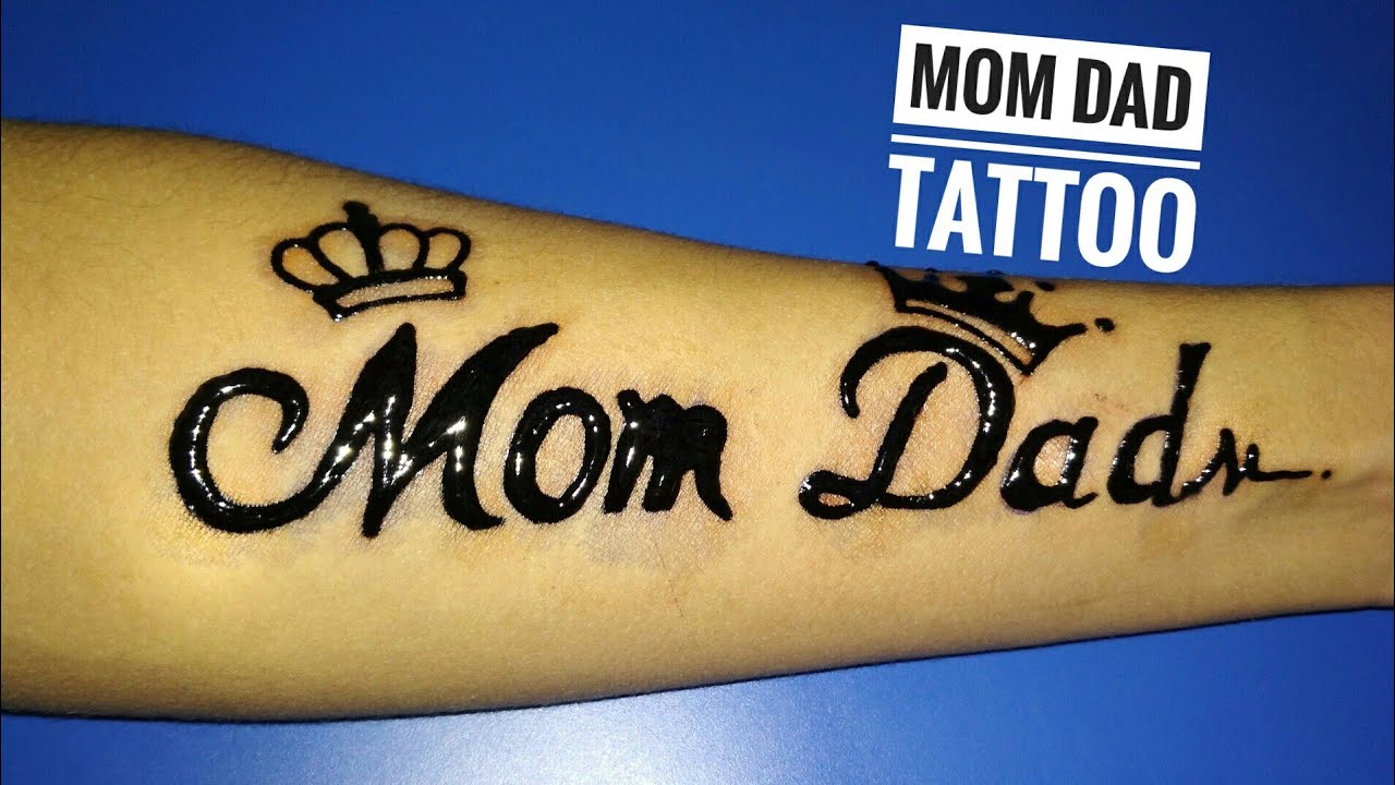 Mom dad tattoo,mom tattoo,tattoo design,tattoo,homemade tattoo,DIY ...