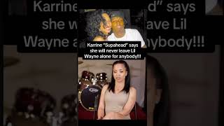 Karine had this about Lil Wayne 🫨 #lilwayne #hiphopculture