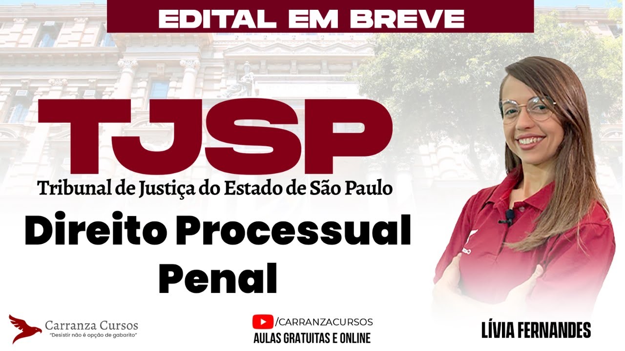 Concurso TJSP | Direito Processual Penal | Análise Pré-Edital + Planejamento de Estudos