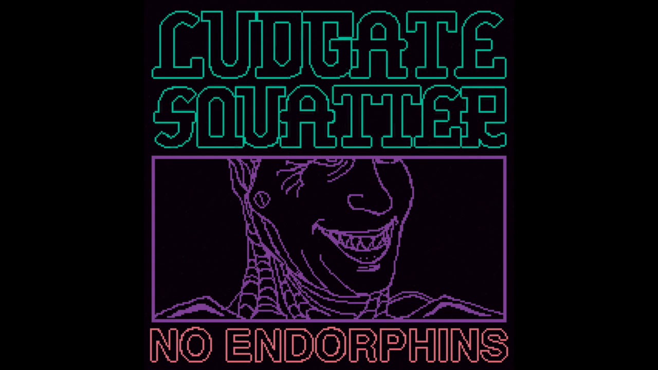 LUDGATE SQUATTER - NO ENDORPHINS [FULL EP]
