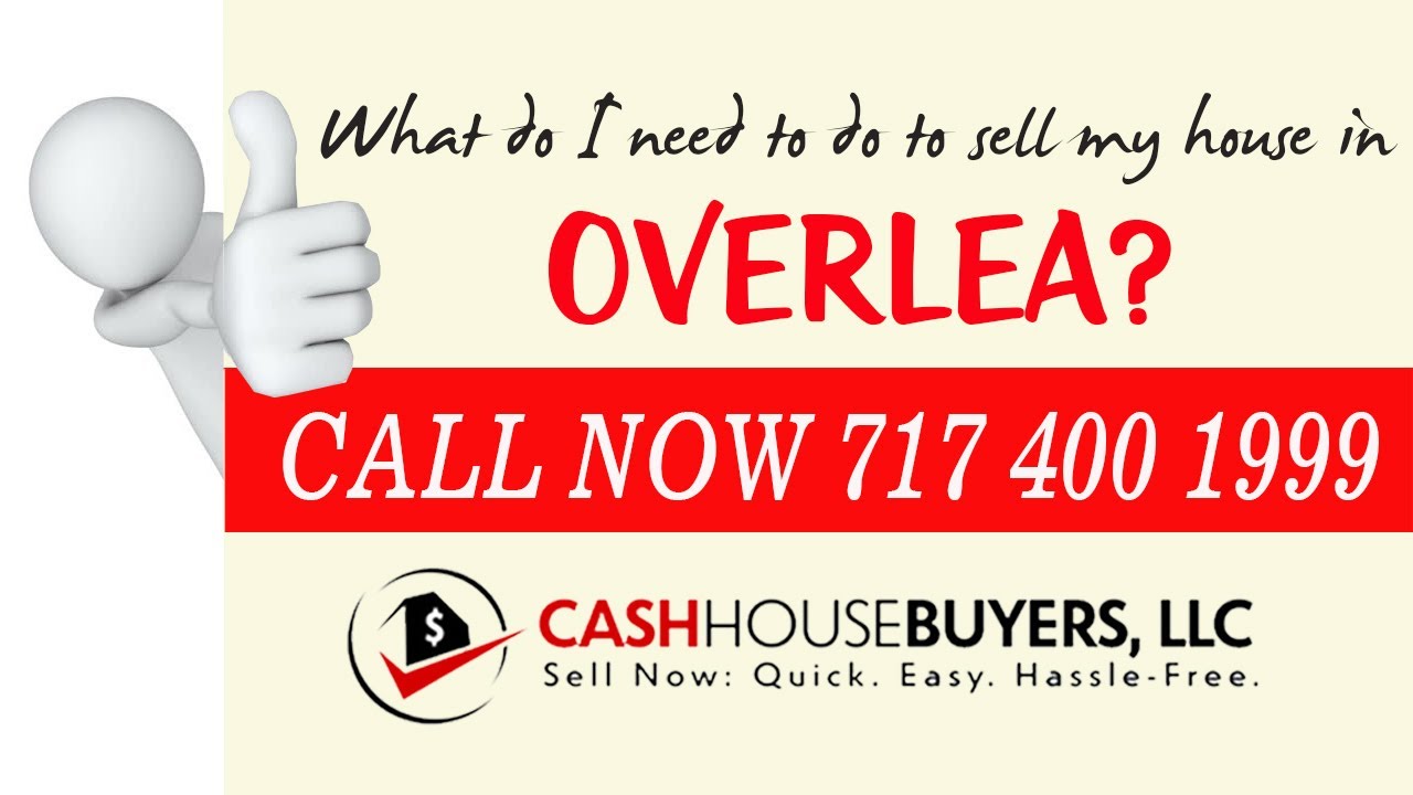 What do I need to do to sell my house fast in Overlea MD | Call 7174001999 | We Buy House Overlea MD