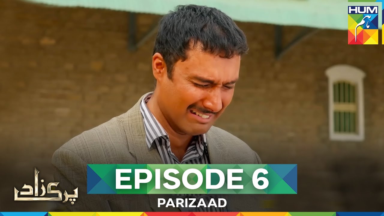 Parizaad Episode 6