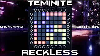 Teminite - Reckless | Launchpad Lightshow