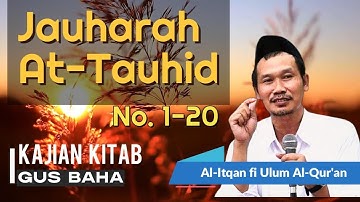 #gusbaha | Kitab Jauharah At Tauhid | No  1 - 20 | #ngaji #ngajigusbaha