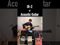 "Can be used for Acoustic" Boss IR-2 + Acoustic Guitar Live Streaming Guitar Play 57 #shorts