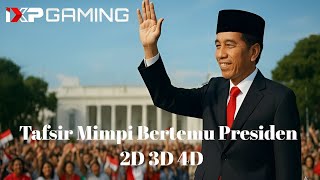 Tafsir Mimpi Bertemu Presiden 2D 3D 4D Paling Akurat