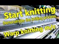 Start the knitting operation. Tricot. Warp Knitting Machine. warping machine. Karl mayer.  트리코트 경편기