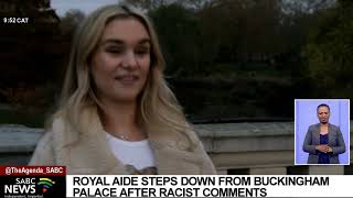 Royal aide steps down from Buckingham Palace after racist comments