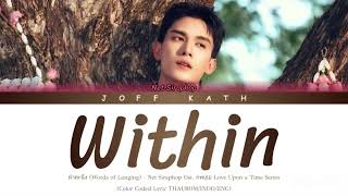 Net Siraphop - Within Ost. Love Upon a Time Series LYRIC THAI/ROM/INDO/ENG