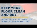 Keep your warehouse floor clean with the cleanstart forklift wheel cleaning mat
