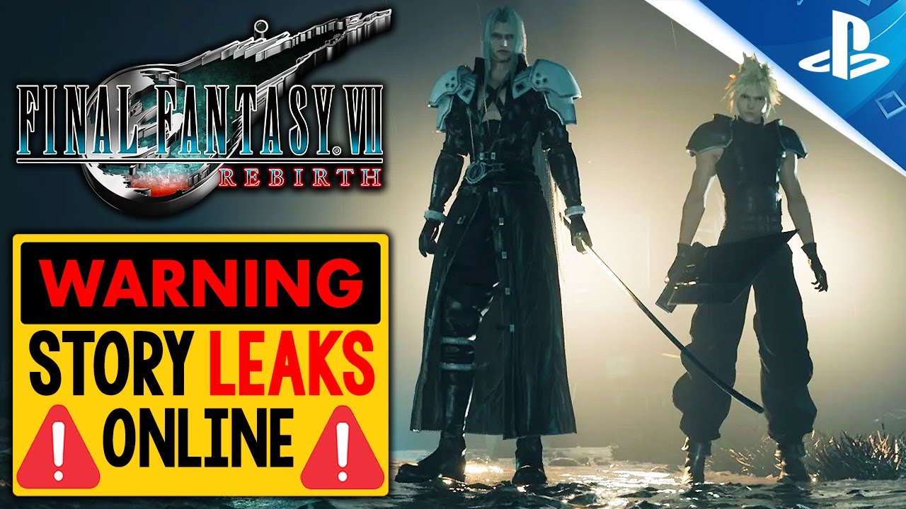 Final Fantasy 7 Rebirth STORY LEAKS Are HERE - Be Careful! - YouTube