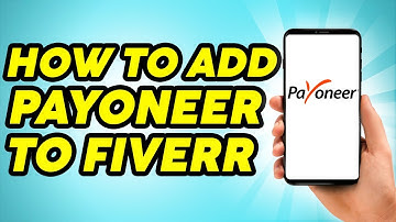 How to add Payoneer Account in Fiverr - EASY!!!