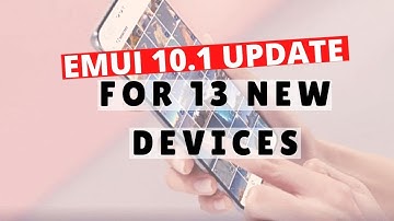 EMUI 10.1 update for 13 new devices including Huawei Mate 20, 20 Pro, Nova 5 Pro, Honor 20/20 Pro