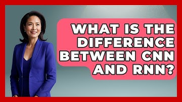 What Is The Difference Between CNN And RNN? - Emerging Tech Insider