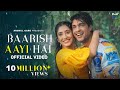 Baarish Aayi Hai - Rito Riba | Shivangi Joshi | Ankit Gupta | Rajat Nagpal |Rana Sotal | Anshul Garg