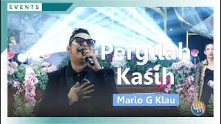 PERGILAH KASIH - MARIO G KLAU  (Live Samarinda)