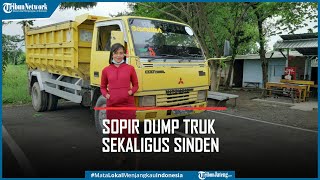 Viral Sopir Dump Truk Wanita Jadi Sinden saat Malam