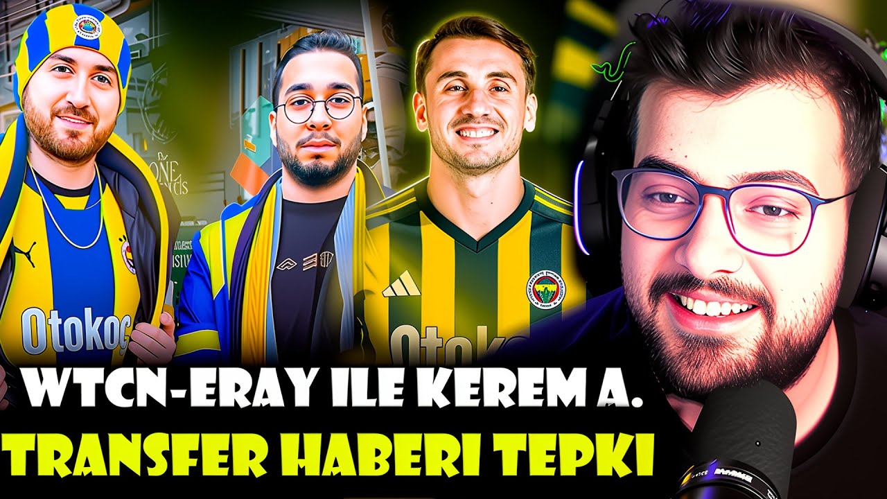 Jrokez - KEREM AKTÜRKOĞLU FENERBAHÇE TRANSFER HABERİ TEPKİ! | @wtcNFerit @erayozkenar