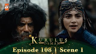Kurulus Osman Urdu | Season 2 Episode 108 Scene 1 | Ya Allah madad farma