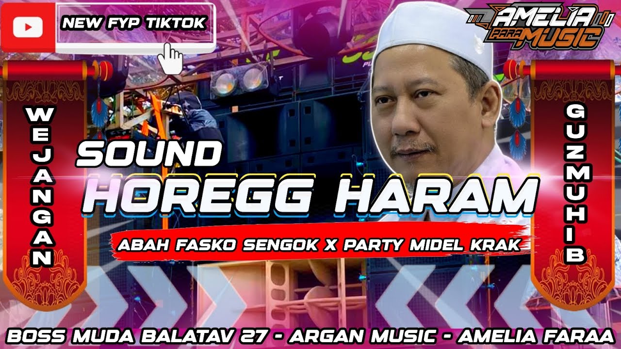 DJ WEJANGAN SOUND HOREGG HARAM X PARTY MIDEL KRAK KROK YANG VIRAL 2025 FEAT AMELIA FARAA