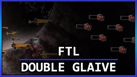 FTL - Double Glaive Justice