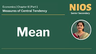 NIOS Senior Secondary - Economics - Chapter 8 - Measures of Central Tendency