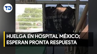 Huelga de trabajadores del Centro de Esterilización del Hospital México
