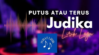 PUTUS ATAU TERUS - JUDIKA | LIRIK (COVER BY ANGGA CANDRA)