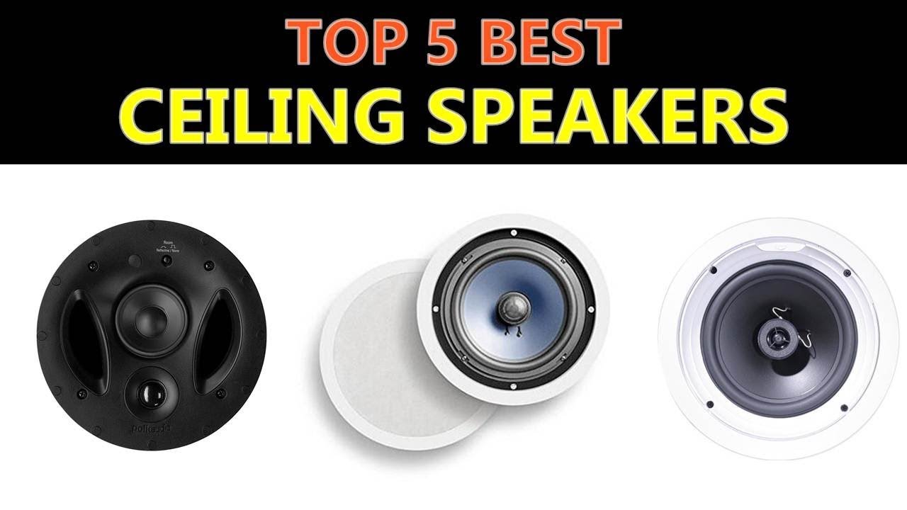 top rated ceiling speakers