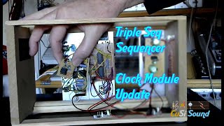 Triple Seq Sequencer : Clock Module Update