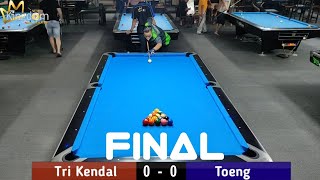 Tri Kendal Hc 5 ( +10 ) vs Toeng Hc 6 | FINAL 15 Ball Turnamen Anniversary New Kingdom