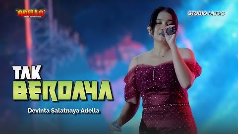 TAK BERDAYA - Devinta Salatnaya Adella | OM ADELLA LIVE TEGAL [PERANTARA COMMUNITY]