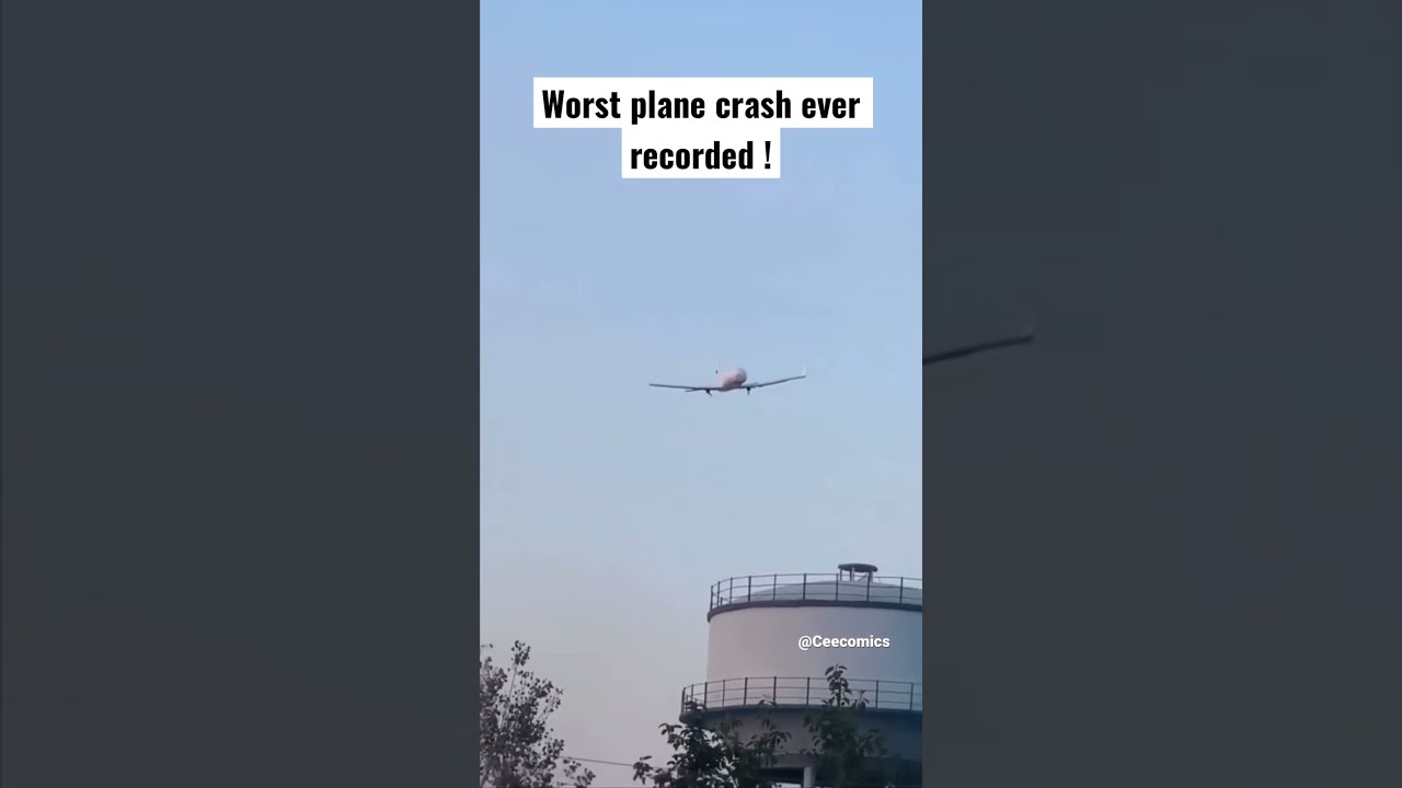 Worst Plane Crash Ever Recorded In History 