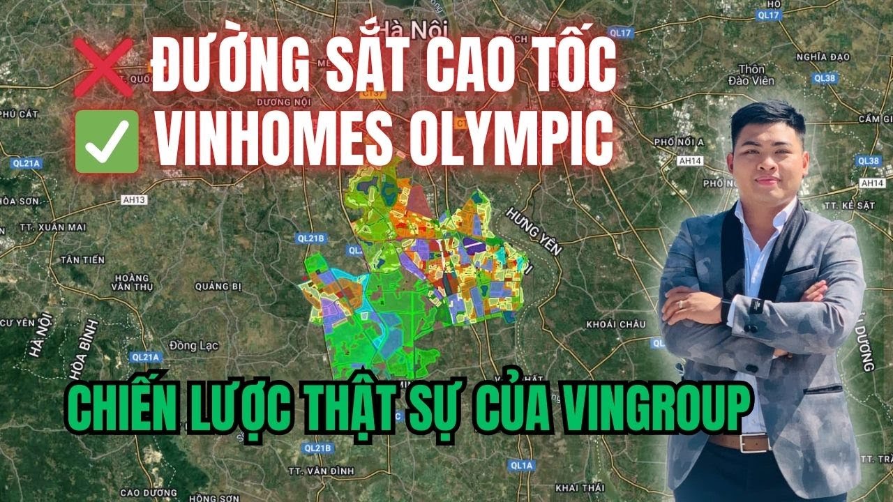 Vì Sao Vingroup Không Làm Đường Sắt Cao Tốc, Mà Chọn Vinhomes Olympic? | Hoàng Thành Realtor